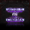 World of Cinema