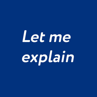 Let me explain