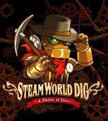 SteamWorld Dig 