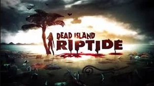 Dead Island Riptide