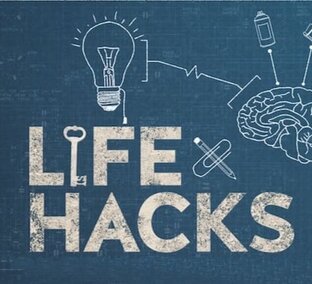 Lifehacks