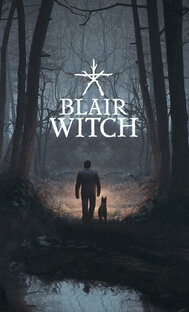 Blair Witch (Ведьма из Блэр) - на ПК