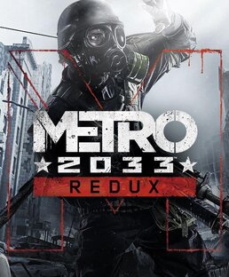Metro 2033 Redux на ПК