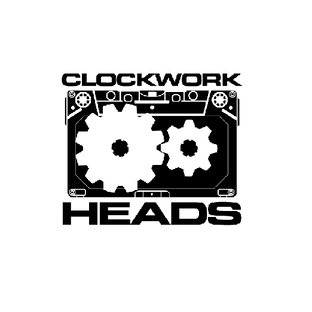 CLOCKWORK HEADS [CWH]