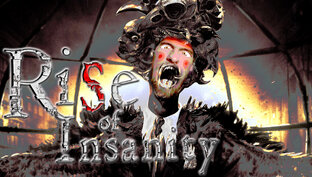 Rise of Insanity