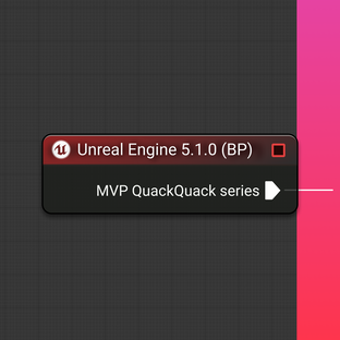 UE5-MVP: QuackQuack