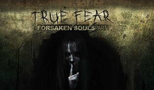 True Fear: Forsaken Souls Part 1