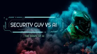 ▶Security Guy vs AI: The Dawn of AI.
