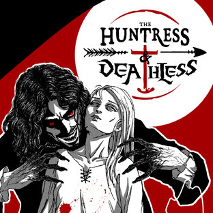 Huntress & Deathless