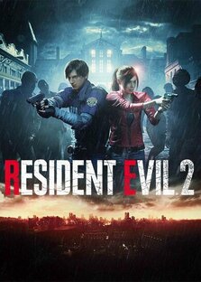 Прохождение RESIDENT EVIL 2: Remake - на ПК
