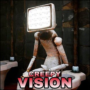 Creepy Vision 