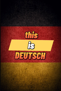This is DEUTSCH 🇩🇪