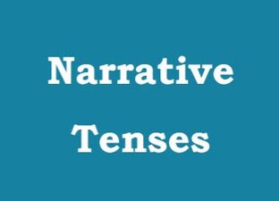 Narrative Tenses