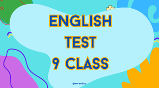 English test. 9 class