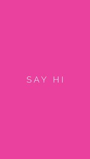 SAY HI