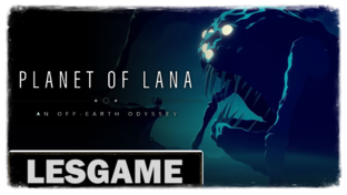 Planet of Lana ➤ Планета Ланы