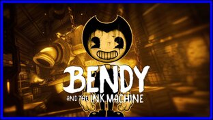 Прохождение Bendy and the INK MACHINE