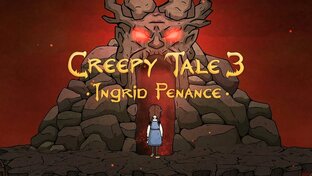 Прохождение CREEPY TALE 3 INGRID PENANCE