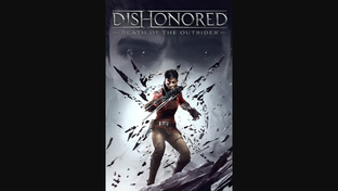 Dishonored: Death of the Outsider