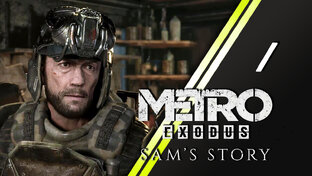 Metro Exodus История Сэма