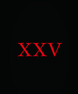 XXV