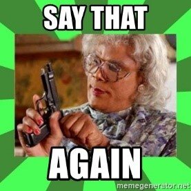 You can say that again