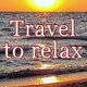 Travel to relax