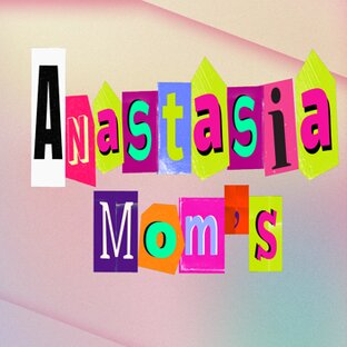 Anastasia Mom's