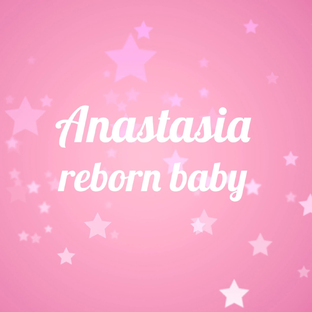 Anastasia reborn baby