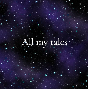 All my tales 