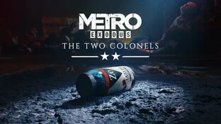 Metro Exodus Executable DLS Два полковника