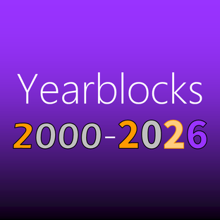 My fanmade Yearblocks 2000-2026