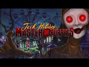 Jack Holmes : Master of Puppets Прохождение