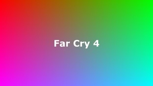 Far Cry 4