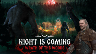Night is Coming Wrath of the Woods 