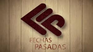 FECHAS PASADAS 