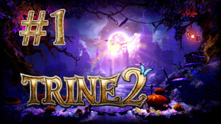 Trine 2 - Кооператив - Прохождение игры на русском | PC