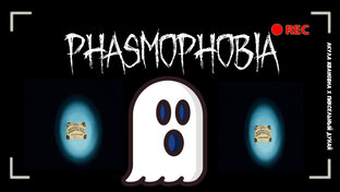 Phasmophobia