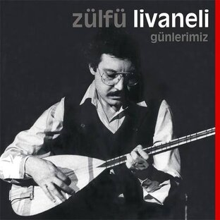 ZÜLFÜ LİVANELİ