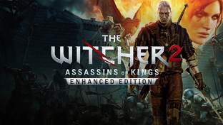 The Witcher 2: Assassins of Kings Enhanced Edition