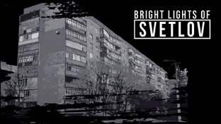 Bright Lights of Svetlov