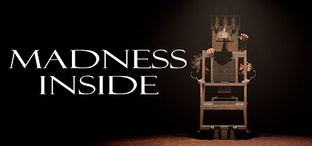 Madness inside