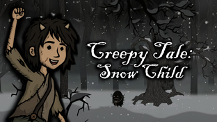 Creepy Tale: Snow Child