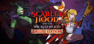 Scarlet Hood and the Wicked Wood