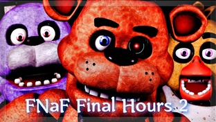 FNaF Final Hours 2 ➤ Прохождение