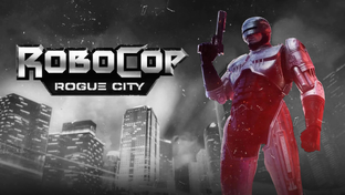 RoboCop Rogue City 