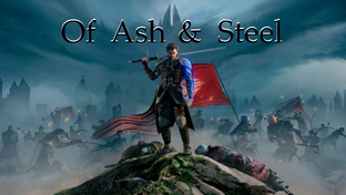 Of Ash And Steel