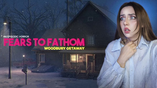 Fears to Fathom - Woodbury Getaway
