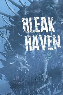 Bleak Haven Прохождение 
