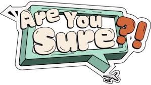 You are sure!? ( Оригинал )